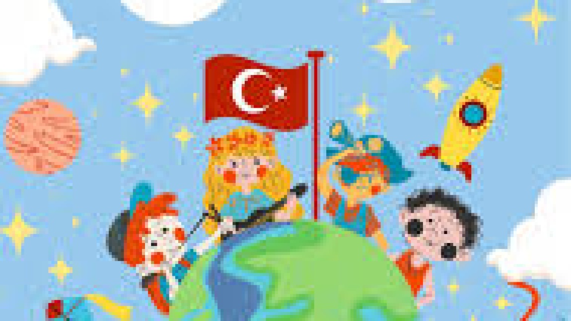 23 Nisan Ulusal Egemenlik ve Çocuk Bayramı